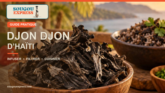 Illustration culinaire de Djon Djon séché dans un bol en bois, avec le titre Djon Djon d’Haïti — infuser, filtrer, cuisiner et le logo Sougou Express